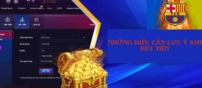 Những điều cần lưu ý khi rút tiền Fcb8