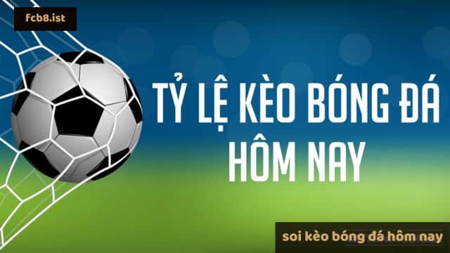 Fcb8 - Nhà cái cung cấp soi kèo bóng đá sớm nhất khu vực Châu Á