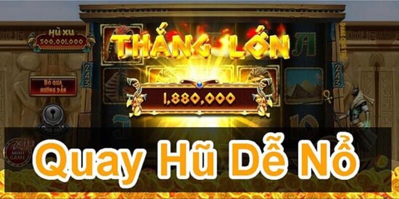 Sơ nét về dòng game nổ hũ