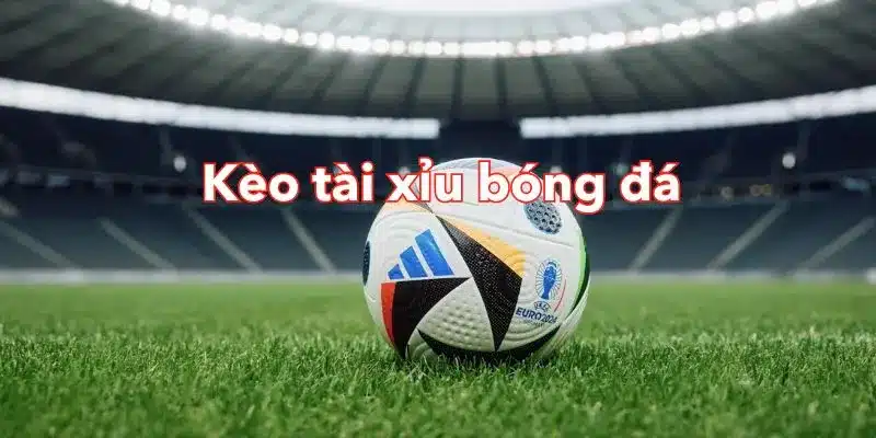 Các mẹo để thắng kèo tài xỉu bóng đá Fcb8